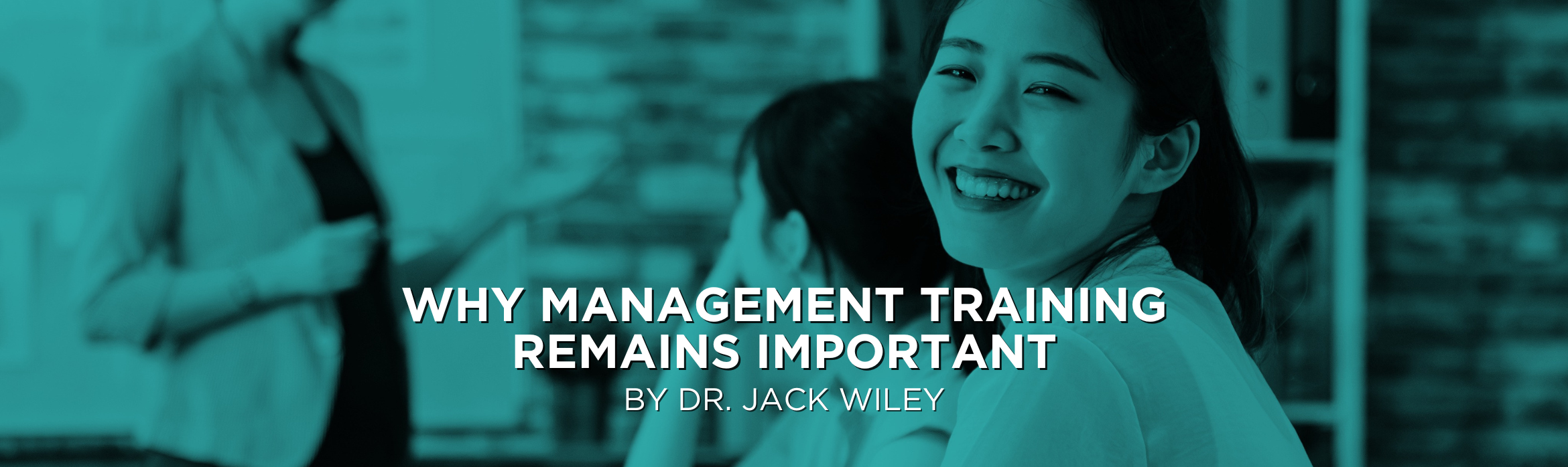 Why Management Training Remains Important