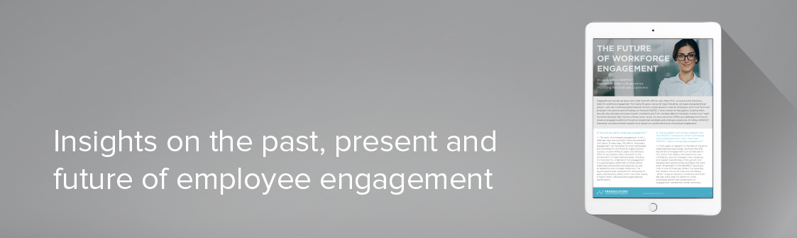 The Future of Workforce Engagement