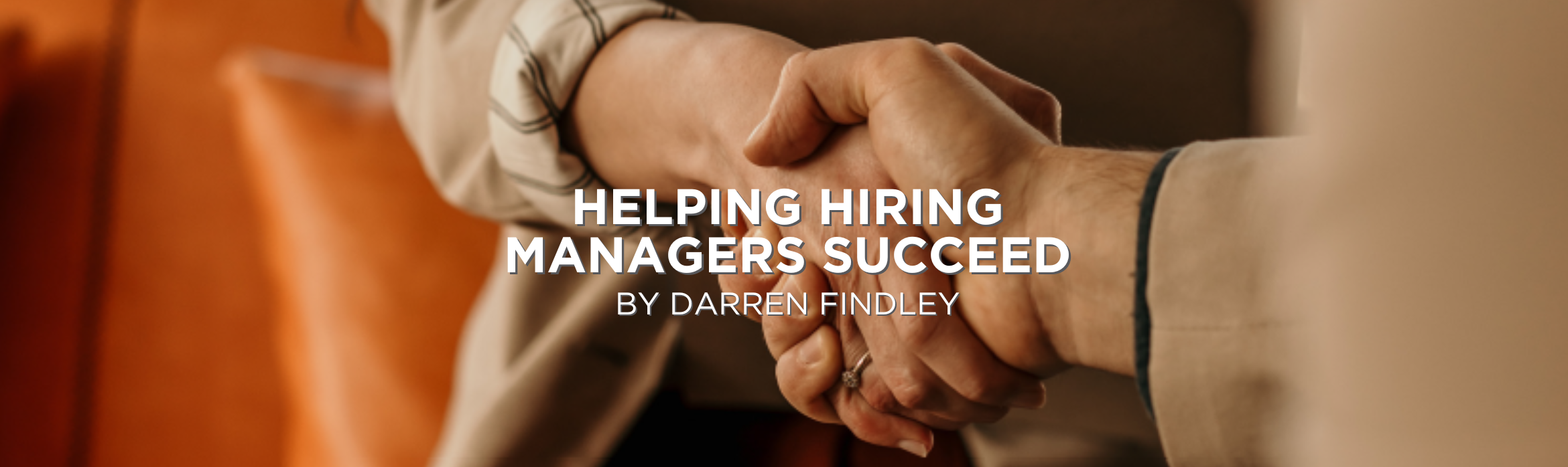 Helping Hiring Managers Succeed