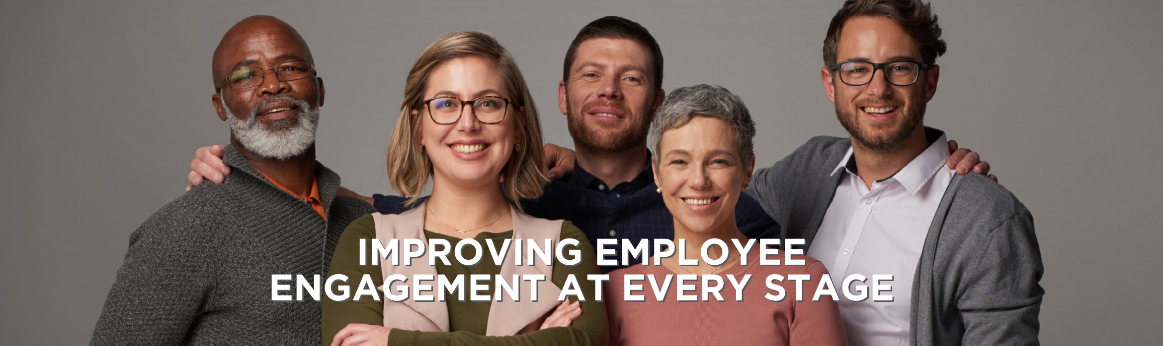 Improving Employee Engagement at Every Stage