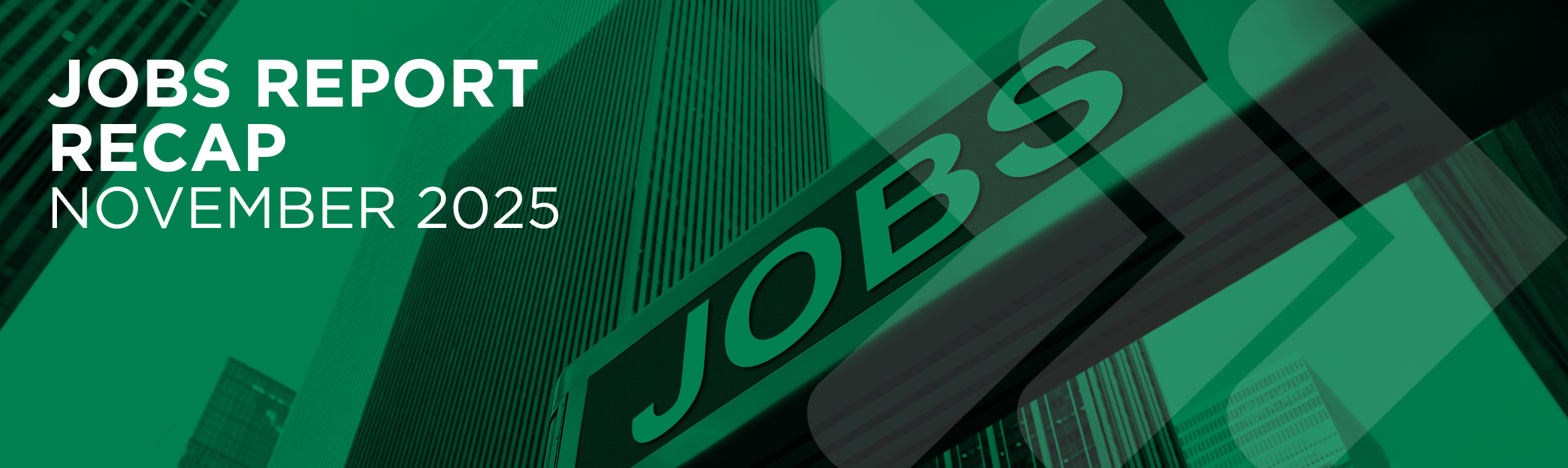 November 2025 Jobs Report Recap