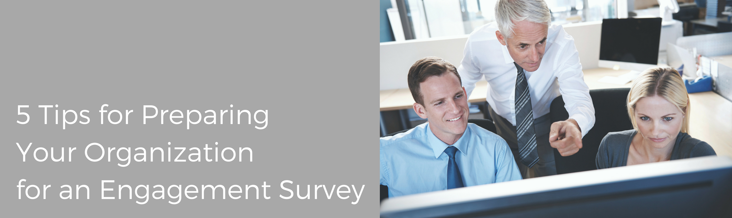5 Tips for Preparing your Organization for an Engagement Survey
